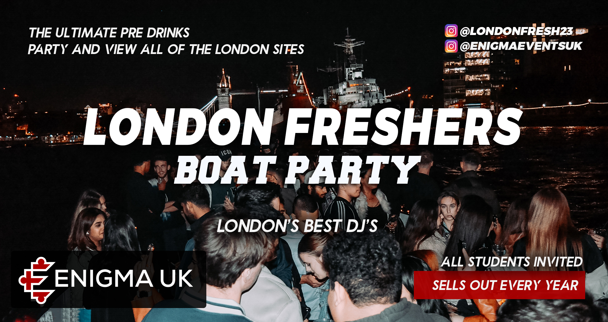 The London Freshers Boat Party (WESTMINSTER) // 2023