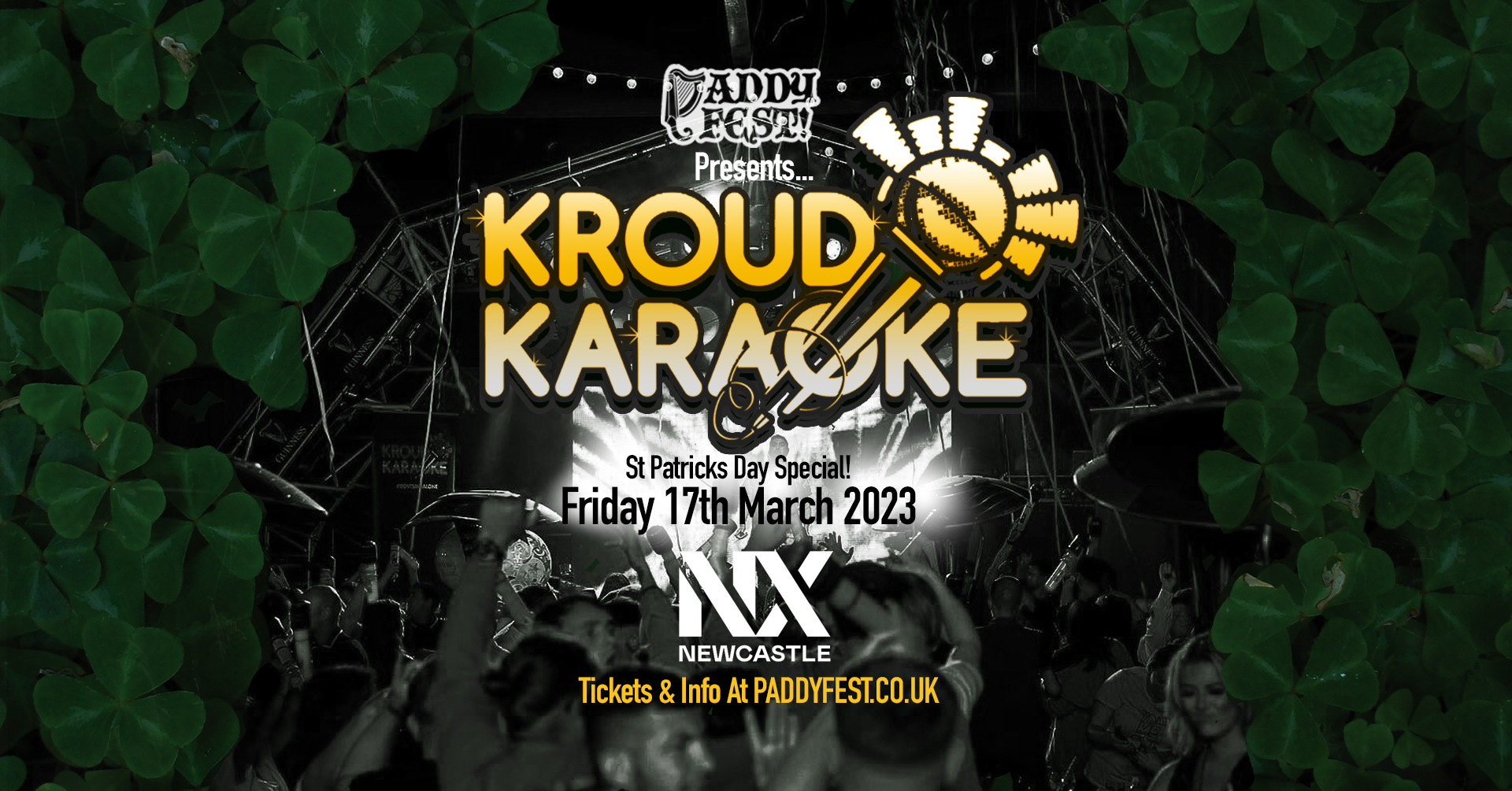 Kroud Karaoke XL – Paddy Fest 2023 – NX Newcastle