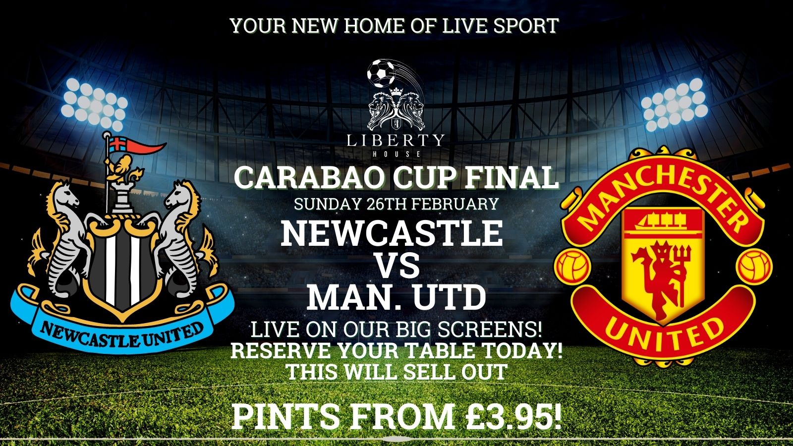 CARABAO CUP FINAL! NEWCASTLE VS MAN UNITED! at Liberty House