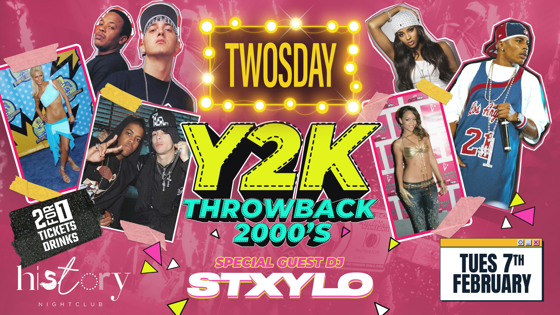 TWOSDAY 🏆 PROUDLY PRESENTS: Y2K 2000’s THROWBACKS 📼  2FOR1 DRINKS & TICKETS !!