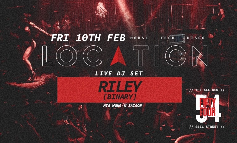LOCATION Fridays : Riley Live (Binary)