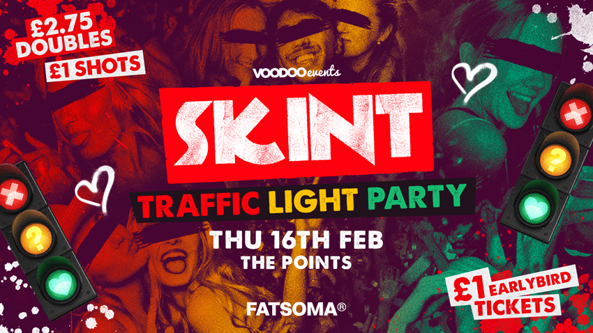 Skint – Traffic Light Party