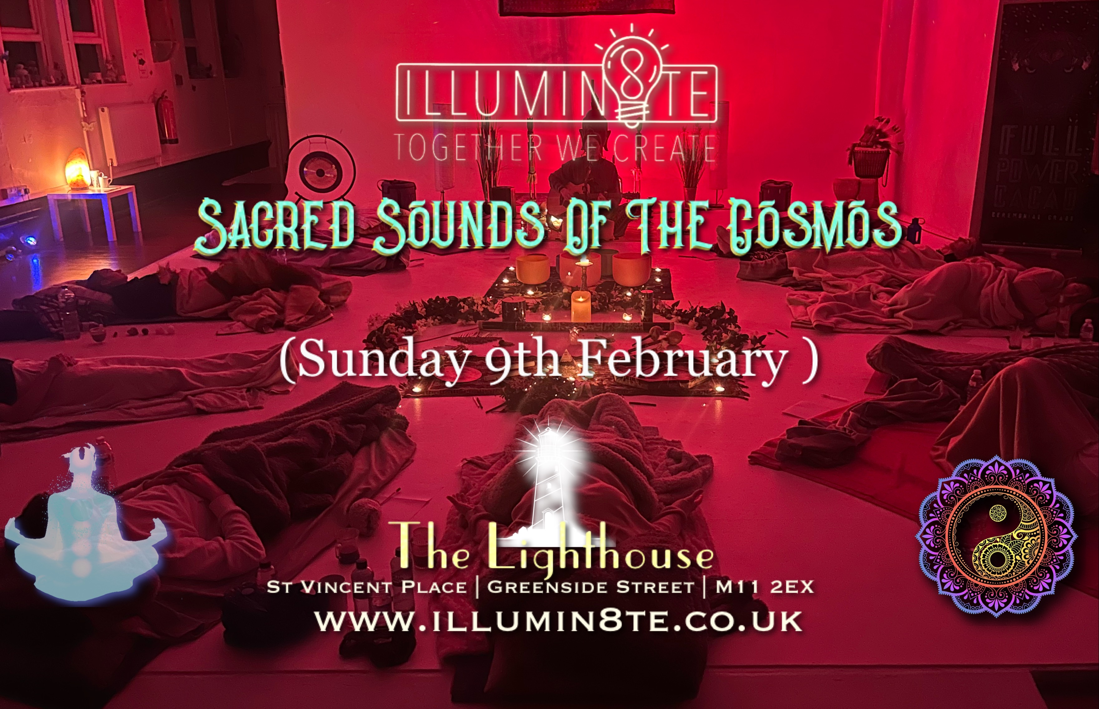 Illumin8te | Sacred Sounds Of The Cosmos | Sound Bath  (Thursday  9th Feb)  @ THE LIGHTHOUSE 7pm