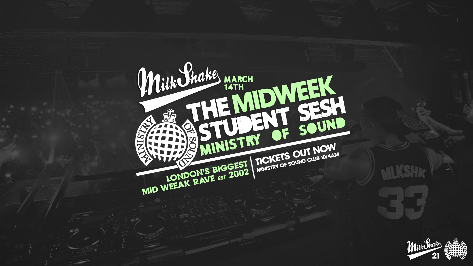 ⛔️ SOLD OUT⛔️ Milkshake, Ministry of Sound | London’s Biggest Student Night 🔥 March 14th 🌍 ⛔️SOLD OUT⛔️