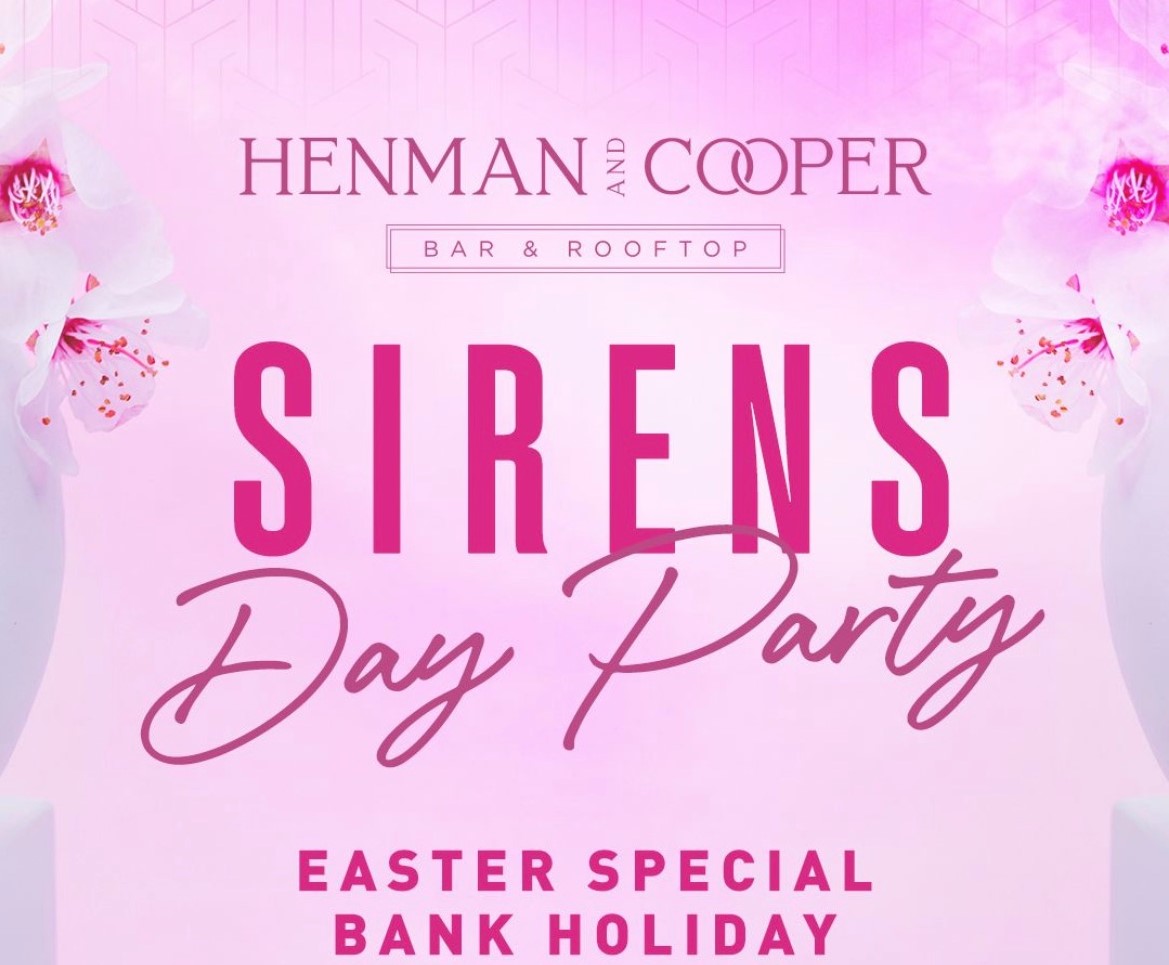 SIRENS – HOSTED BY SOUL SUNDAYS @HENMAN & COOPER