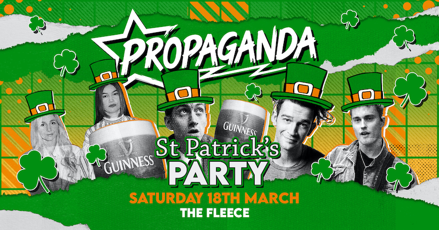 Propaganda Bristol – St Patricks Party!