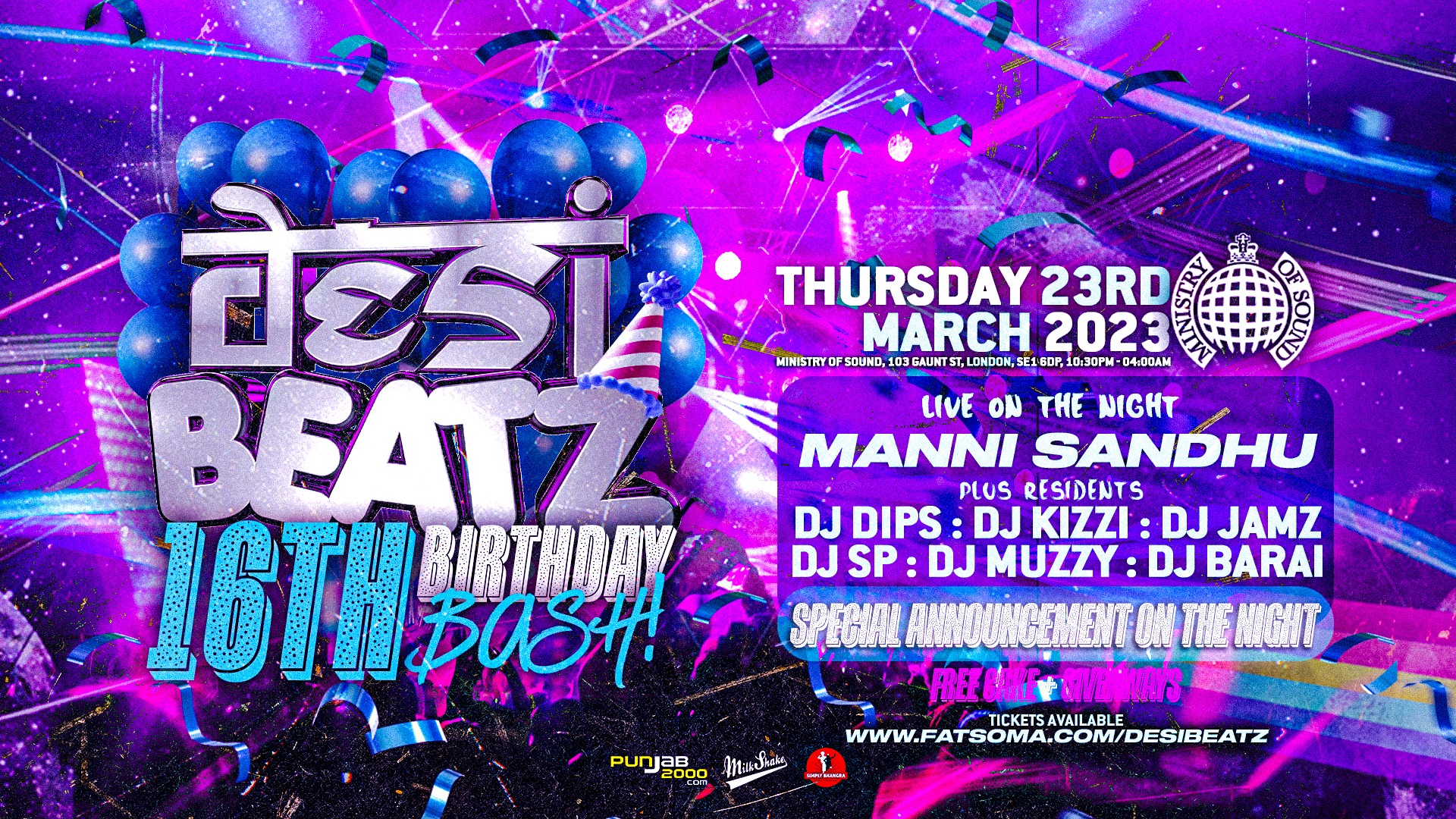 DESI BEATZ : 16th Birthday Bash 💃💃💃 Live From Ministry of Sound – TONIGHT!