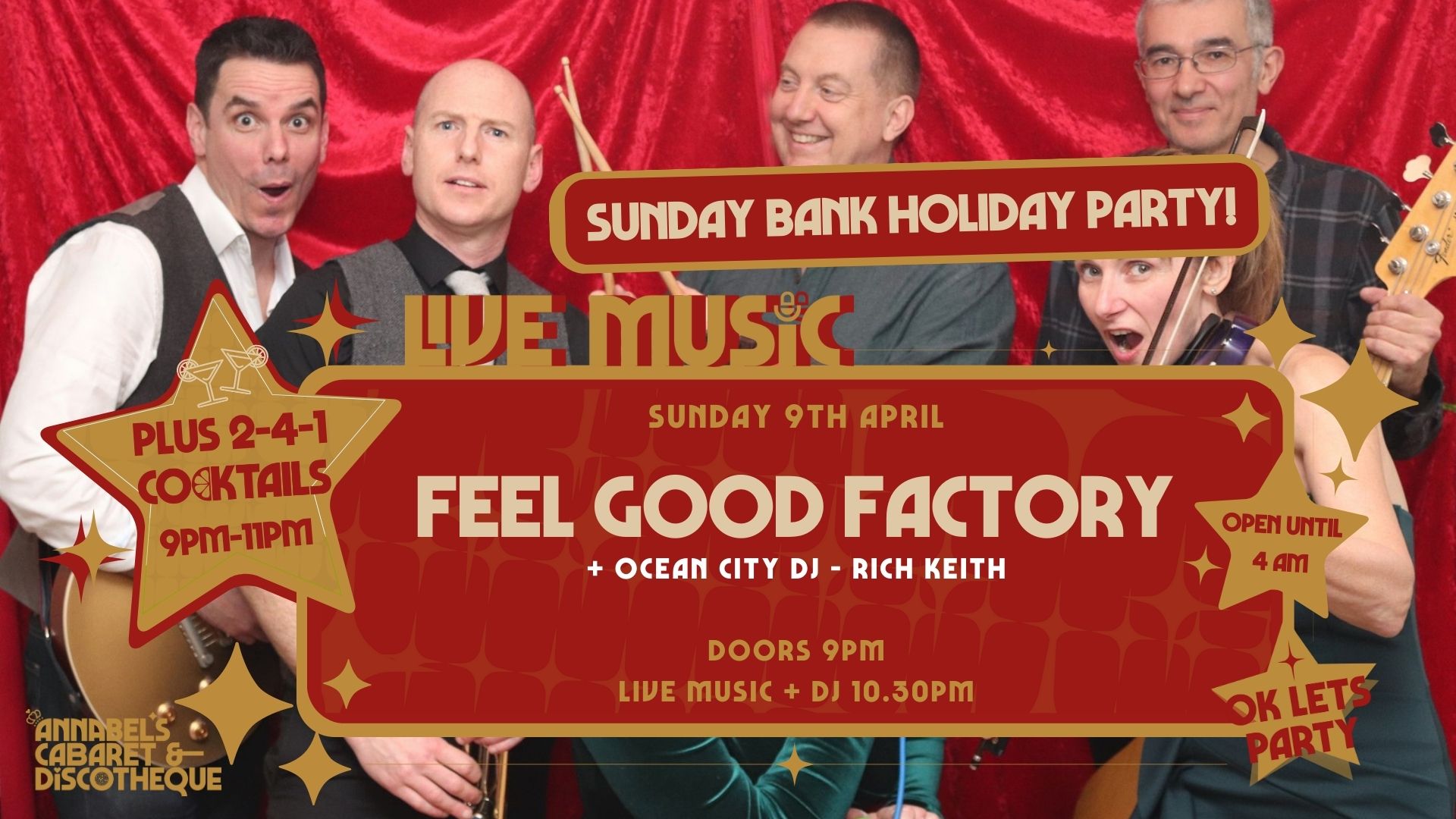 Sunday Bank Holiday: FEEL GOOD FACTORY // Annabel’s Cabaret & Discotheque