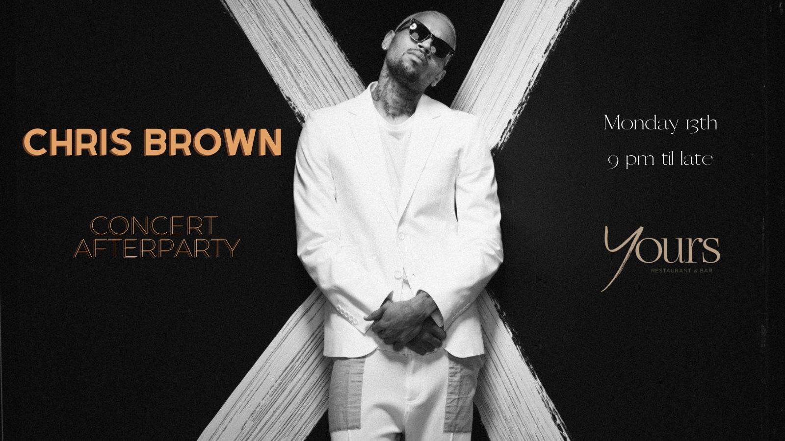YOURS R&B Chris Brown Concert Afterparty at Yours Restaurant & Bar ...