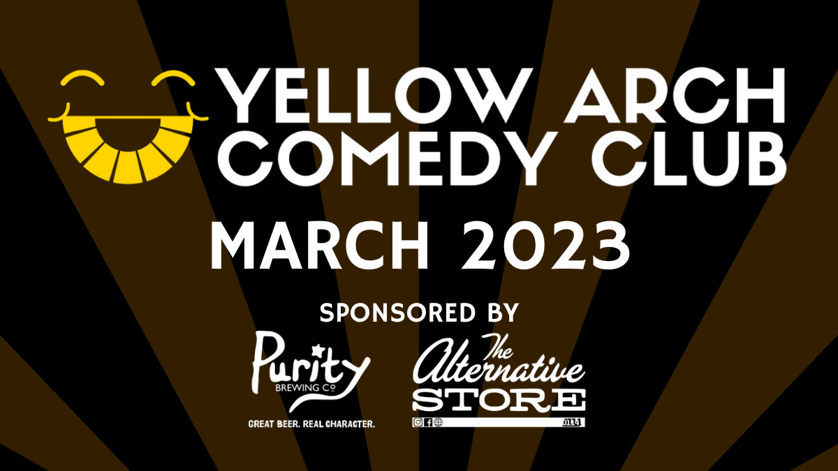 Yellow Arch Comedy Club (FREE ENTRY)