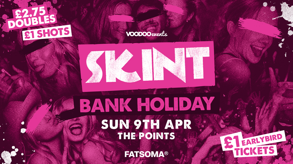 Skint Bank Holiday