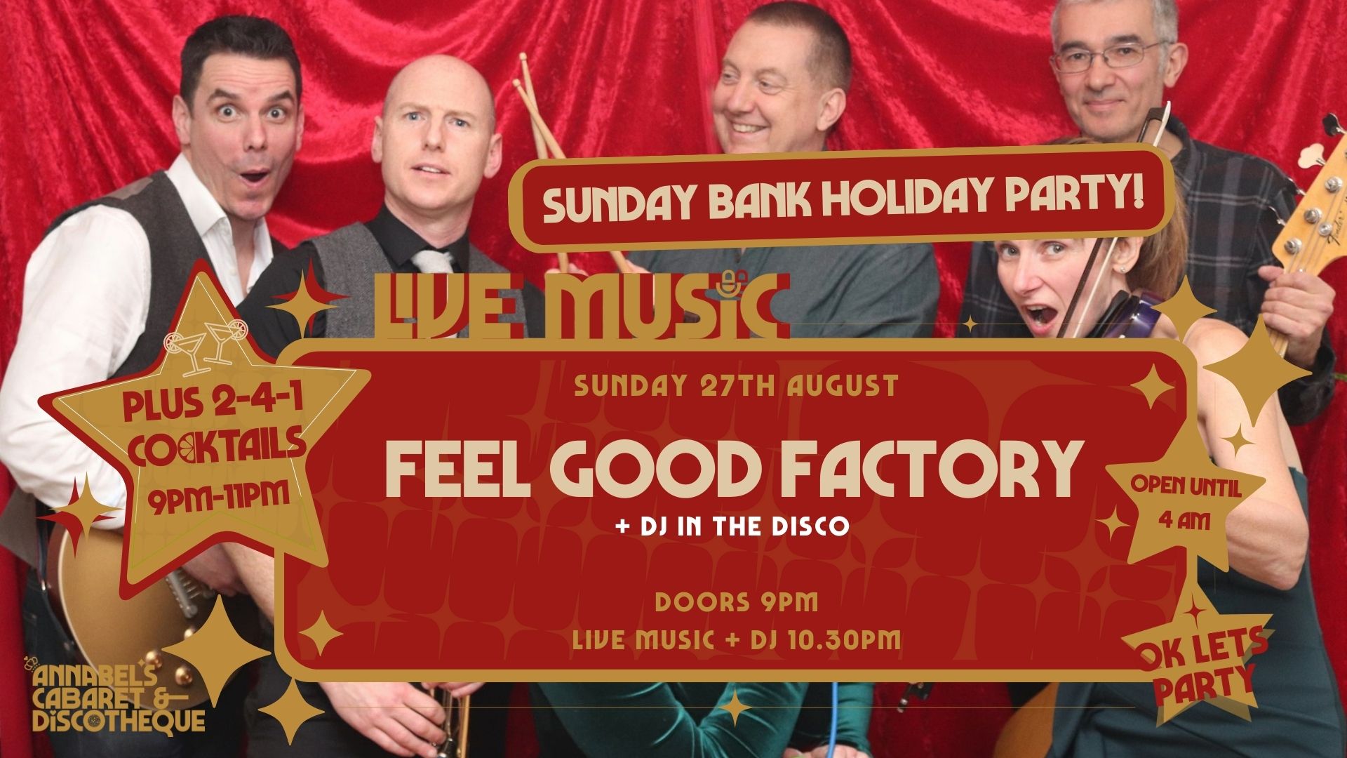 Bank Holiday Sunday: FEEL GOOD FACTORY // Annabel’s Cabaret & Discotheque