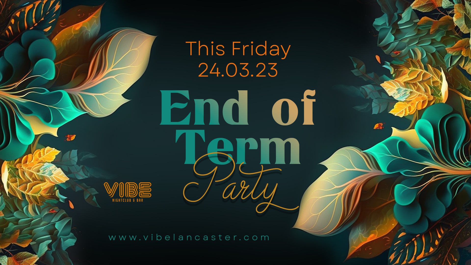 End of Term Party – Friday 24th March