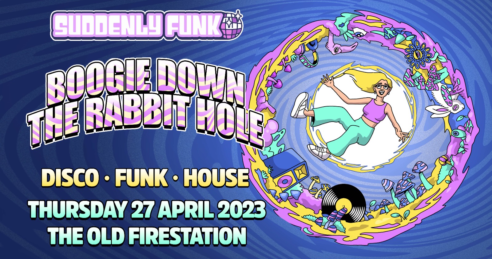 Suddenly Funk presents Boogie Down The Rabbit Hole