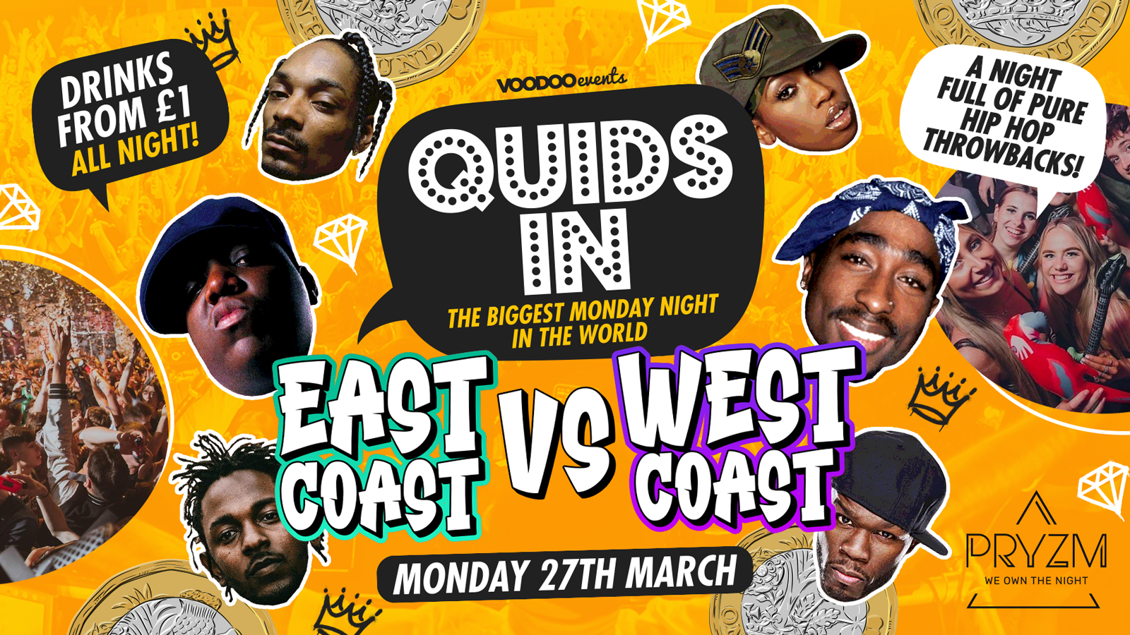 Quids In Mondays EAST COAST vs WEST COAST – 27th March
