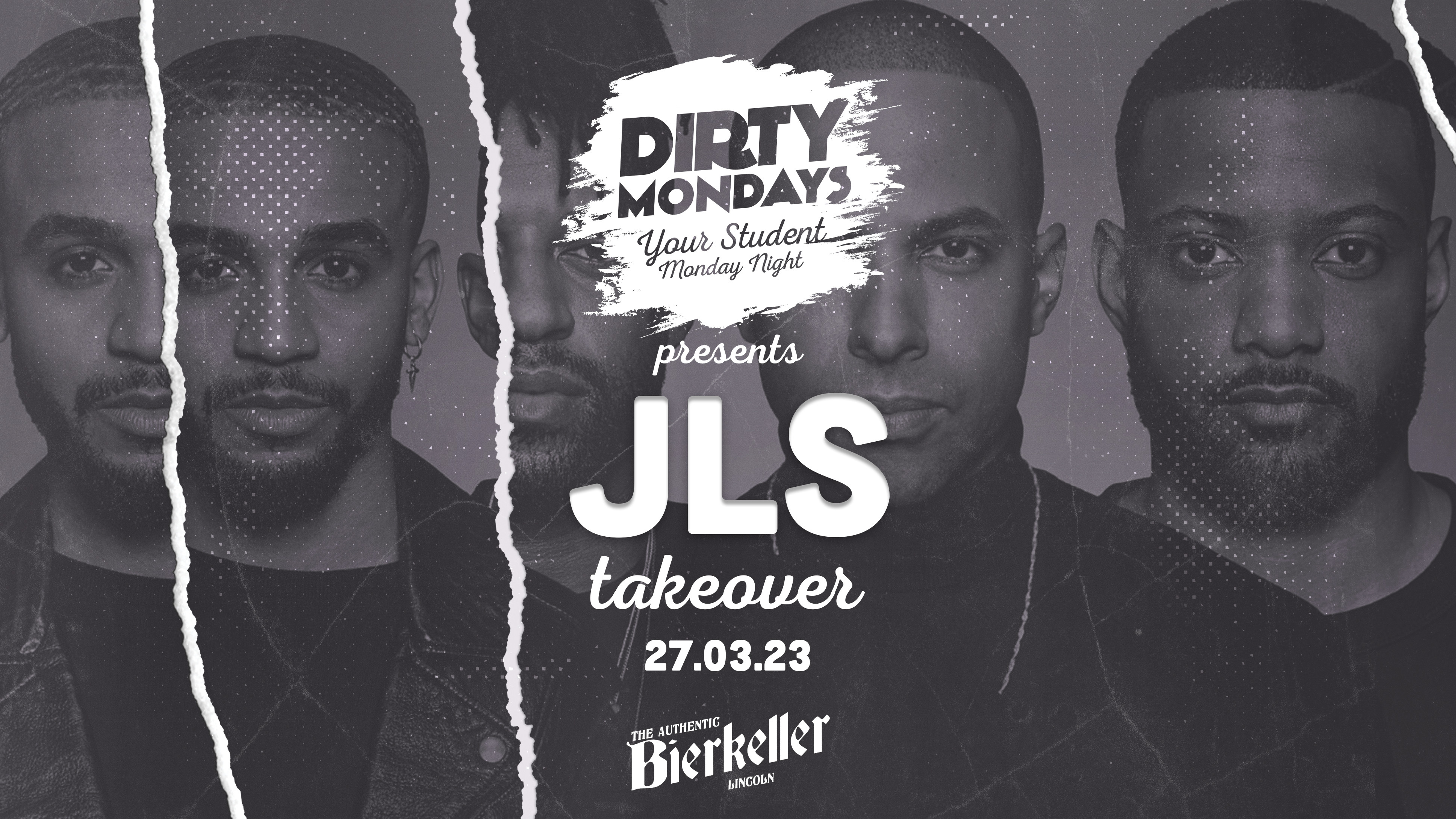 DIRTY MONDAYS | JLS TAKEOVER | £1 TICKETS
