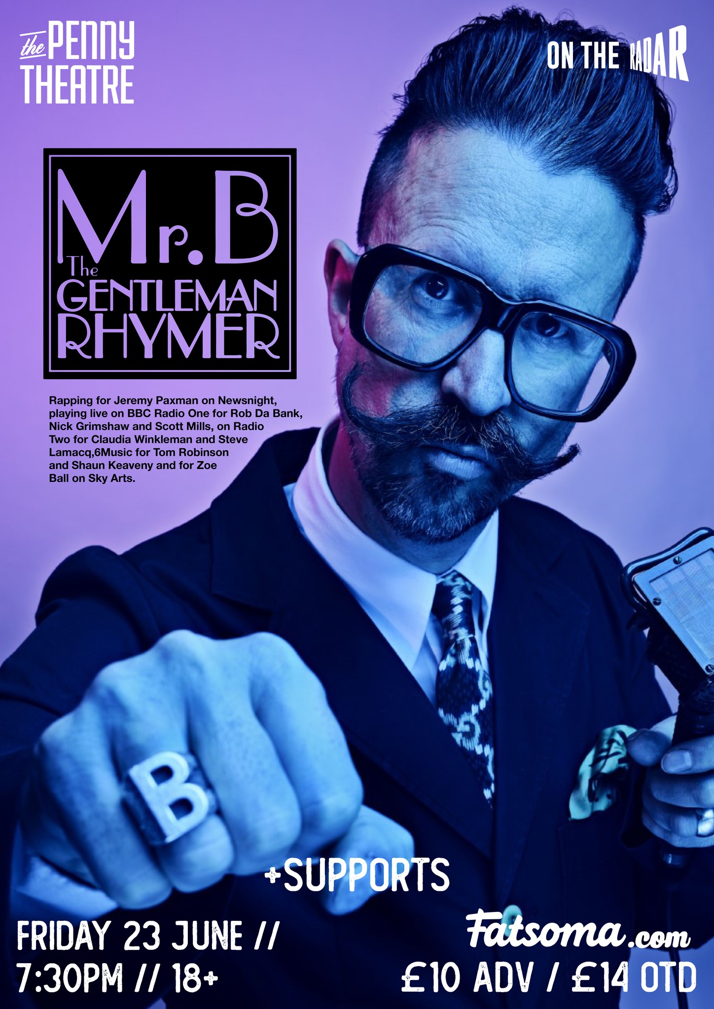 Mr.B The Gentleman Rhymer + Supports at The Penny Theatre, Canterbury ...