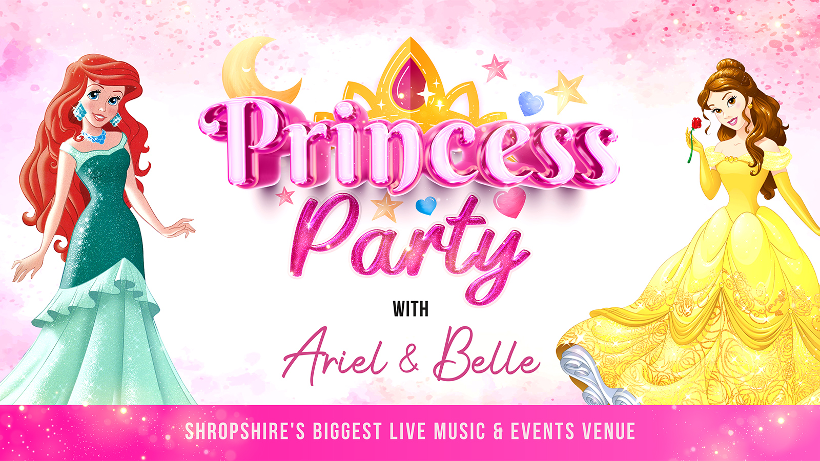 👑 👸🏼 THE PRINCESS PARTY 👸🏼 👑  with Ariel and Belle at 2.15pm SOLD OUT!