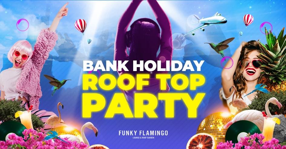 Rooftop Party @ Funky Flamingo Southampton at Funky Flamingo ...