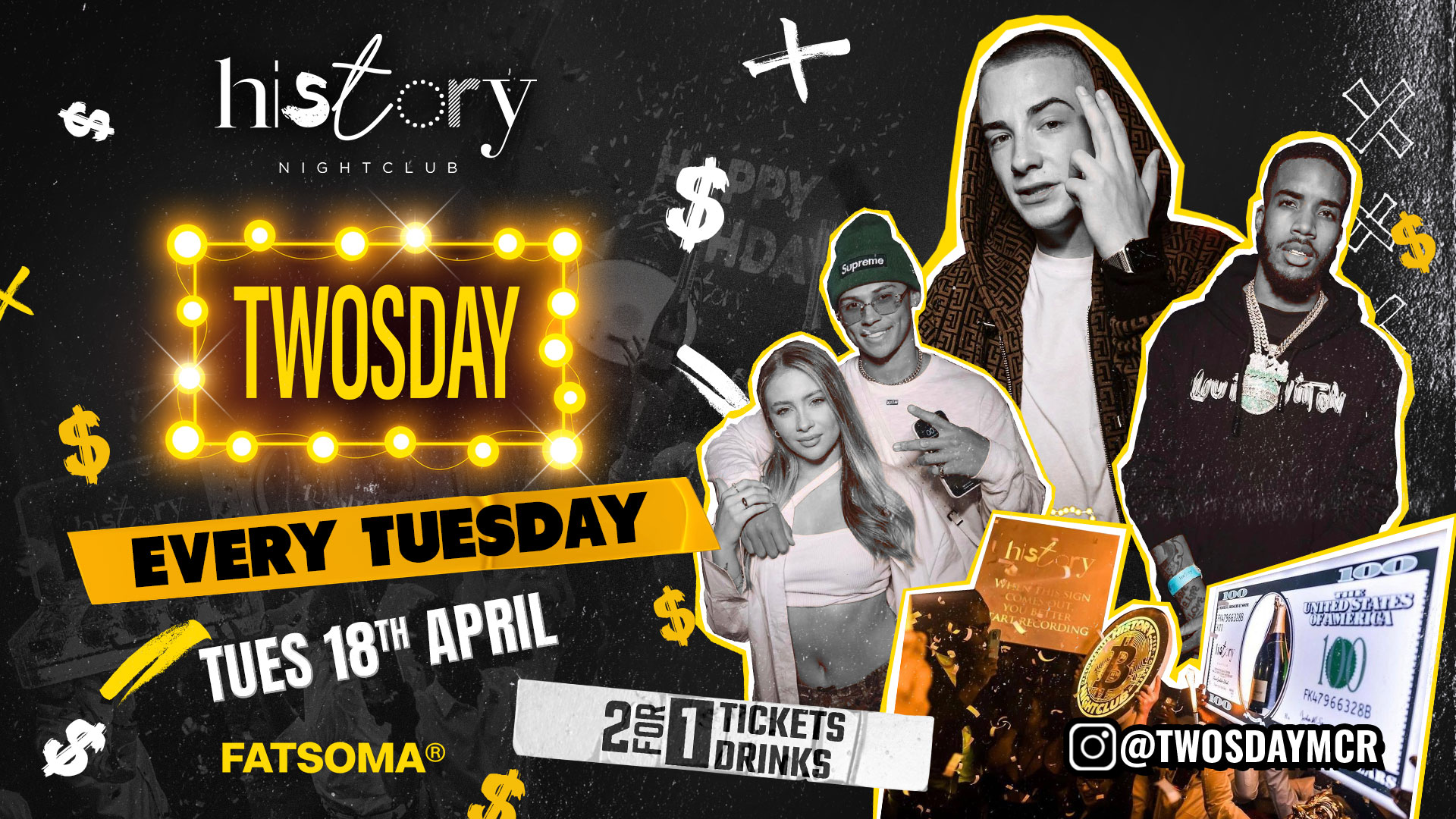 TWOSDAY 🏆 HISTORY: WELCOME BACK STUDENTS 🍾 Voted Manchester’s Favourite Tuesday 💰 2FOR1 DRINKS & FREE TICKETS