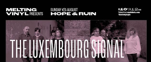 The Luxembourg Signal + Jetstream Pony + Even As We Speak