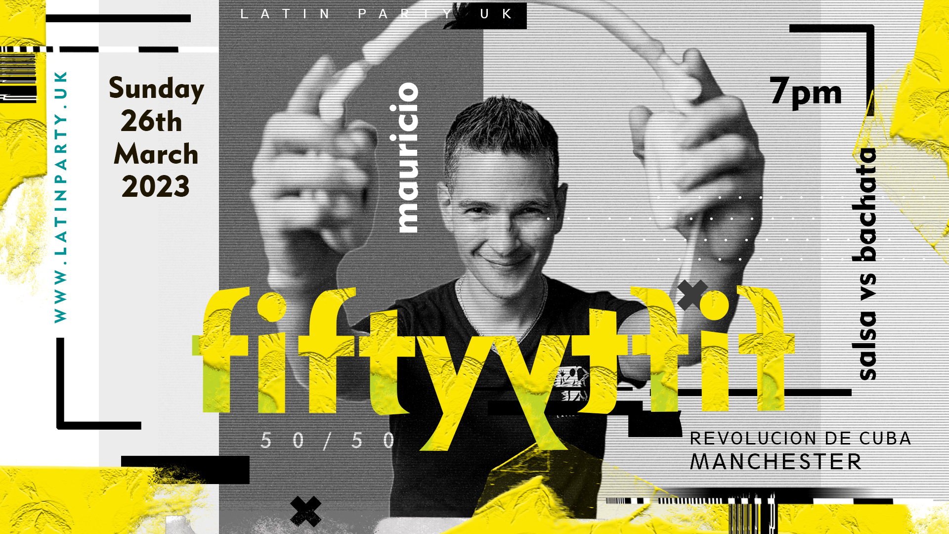 FIFTY FIFTY 50/50 – with Mauricio Reyes: Salsa vs Bachata –  Sunday 26th March | Revolucion de Cuba Manchester