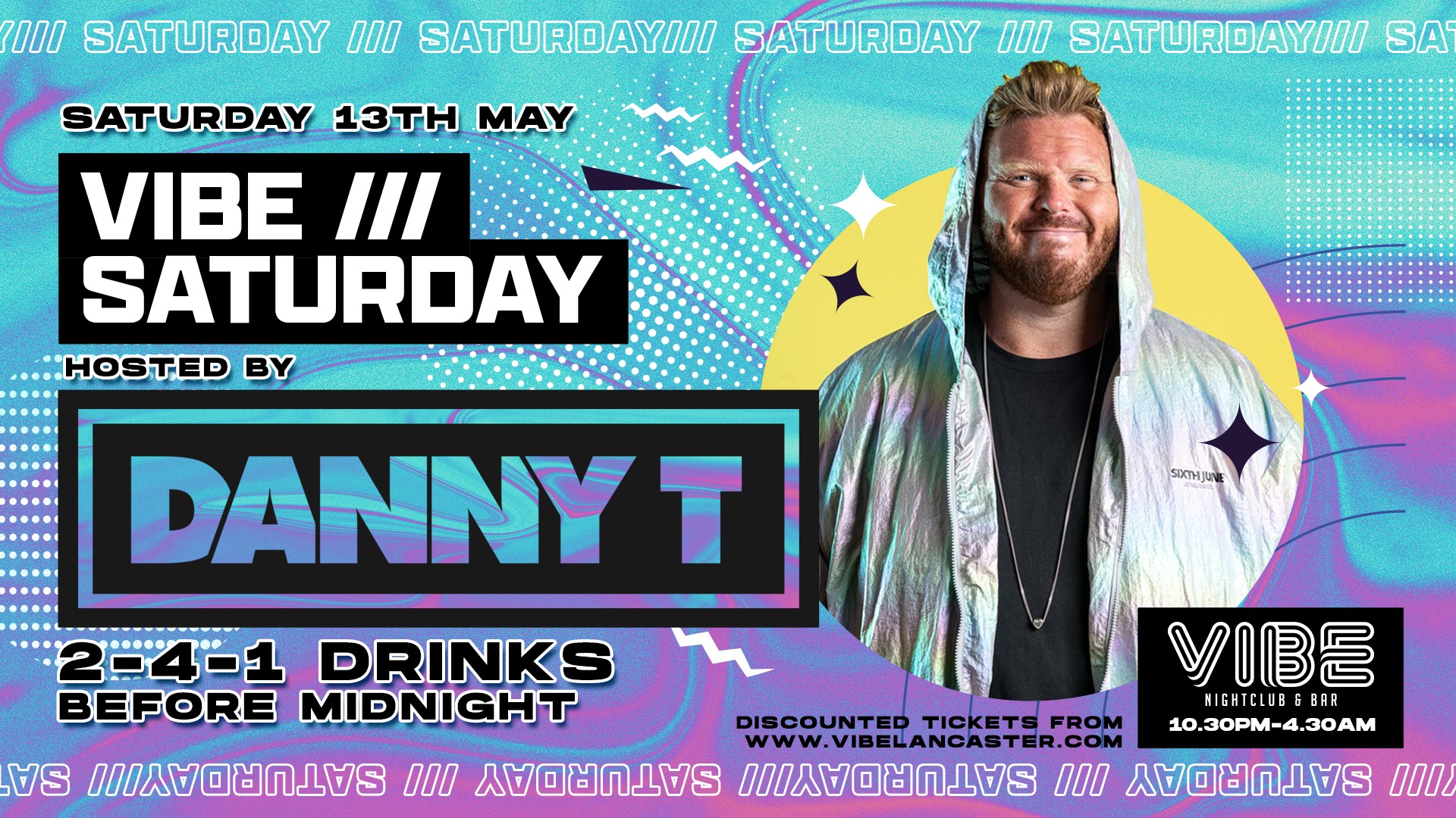 VIBE Saturdays feat. DANNY T!