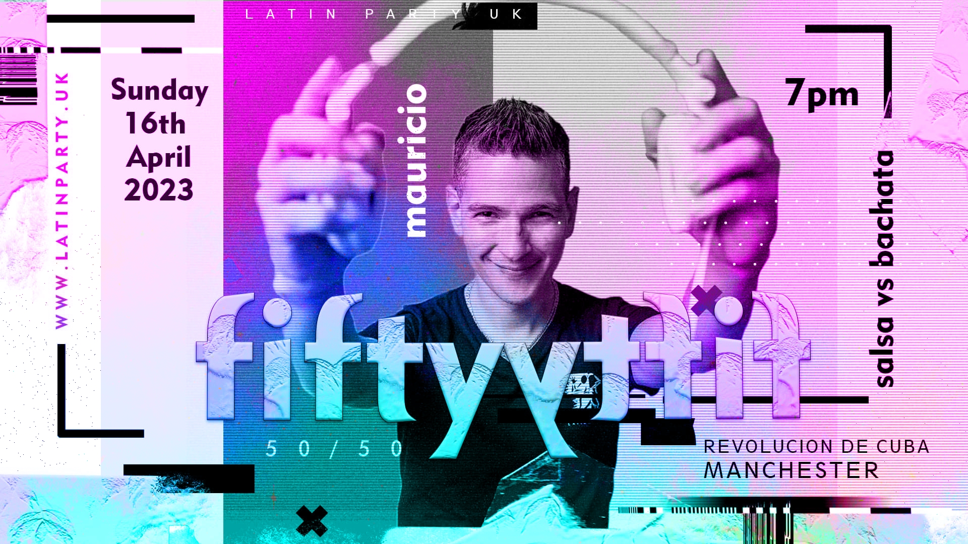 FIFTY FIFTY 50/50 – with Mauricio Reyes: Salsa vs Bachata –  Sunday 16th April | Revolucion de Cuba Manchester