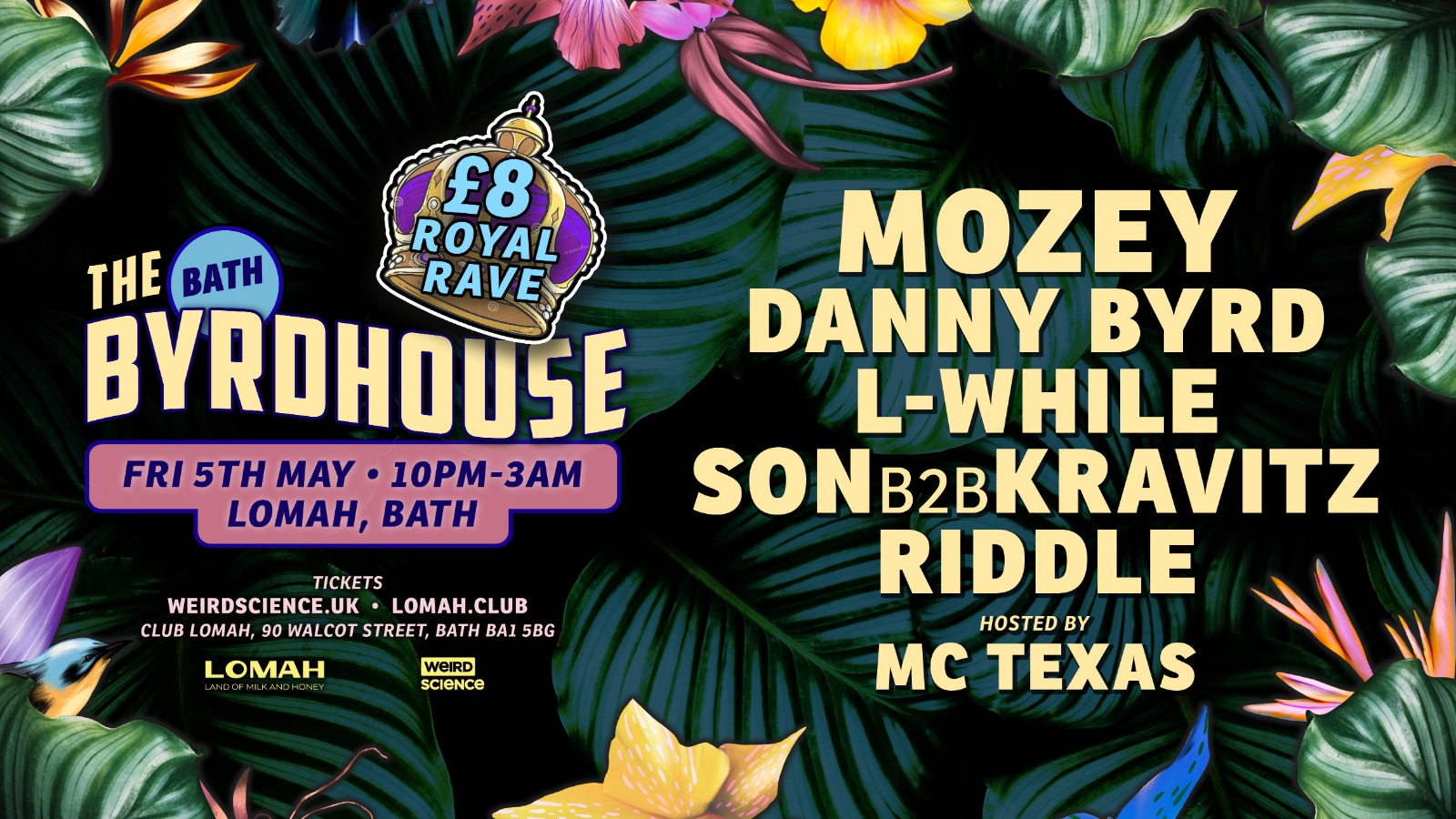 The Byrdhouse Royal Rave : Bath