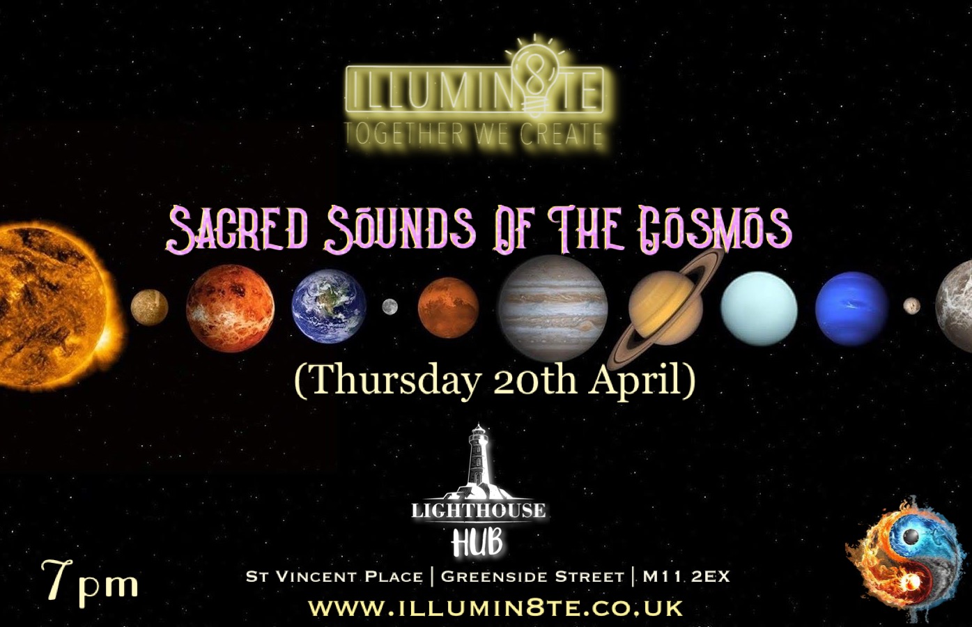 Illumin8te | Sacred Sounds Of The Cosmos | Sound Bath  (Thursday 20th April)  @ THE LIGHTHOUSE 7pm