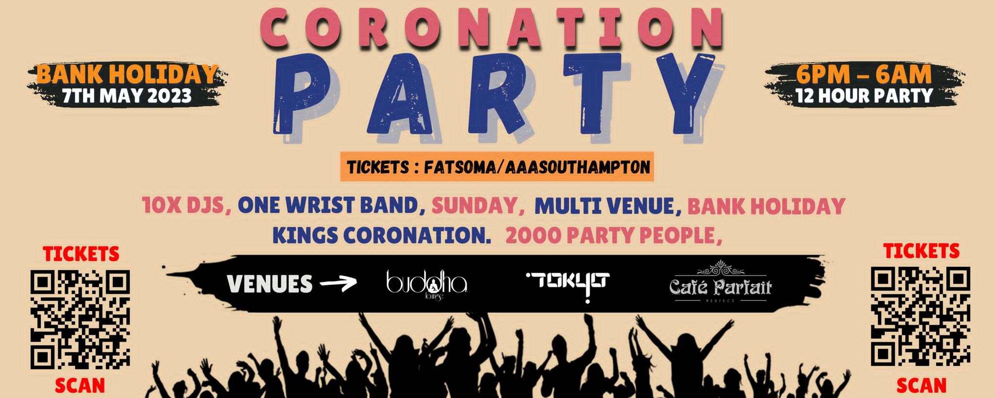 CORONATION SUNDAY – 3 VENUES 1 TICKET – BANK HOLIDAY