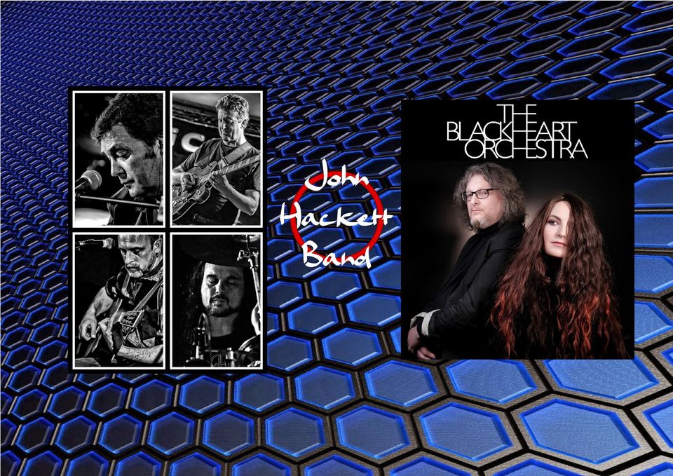 THE JOHN HACKETT BAND/THE BLACKHEART ORCHESTRA