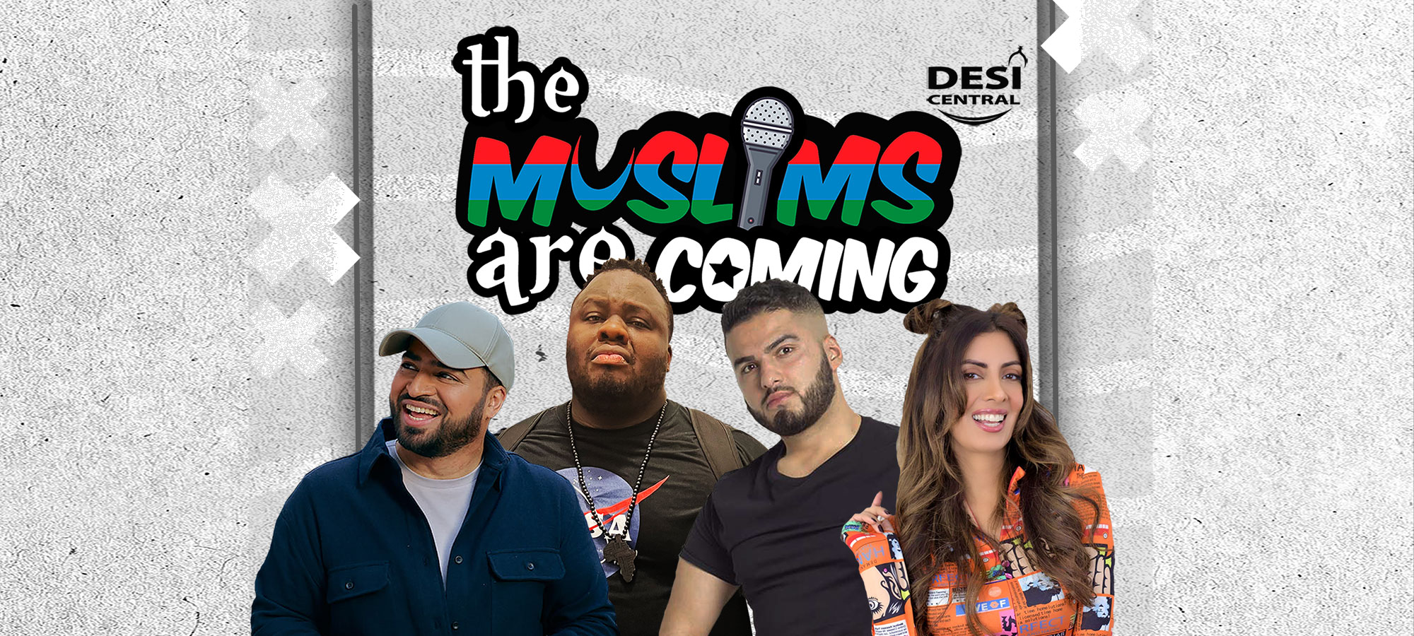The Muslims Are Coming Tour