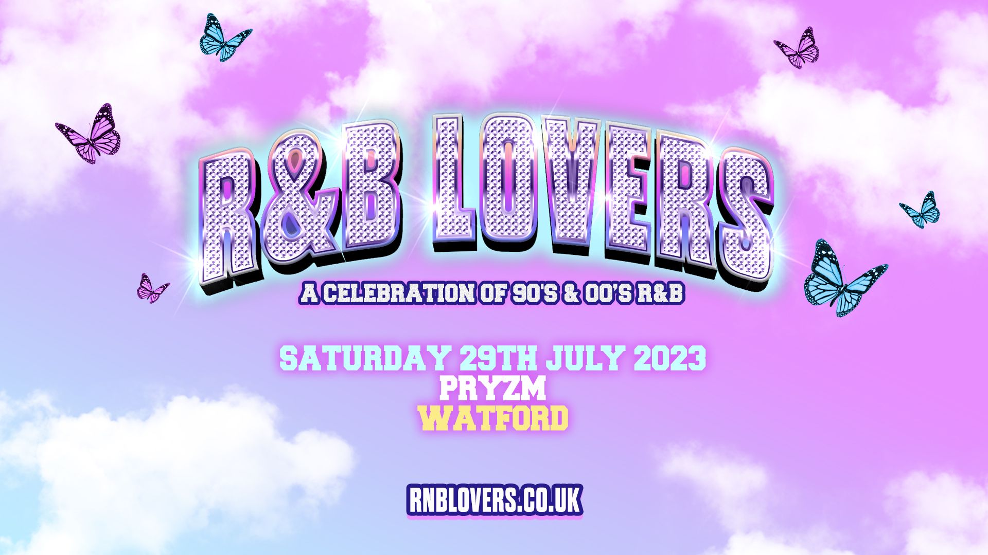 R&B Lovers – Saturday 29th July – Pryzm Watford