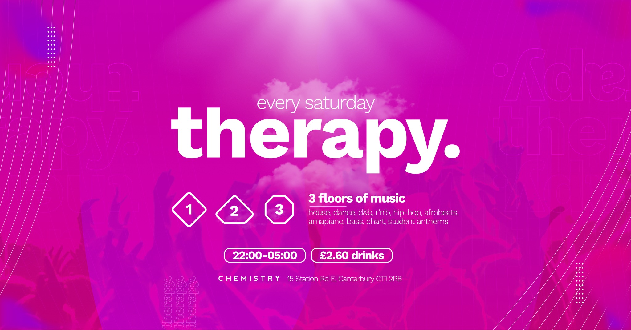 therapy saturdays ∙ £2.60 DRINKS & 3 FLOORS OF MUSIC