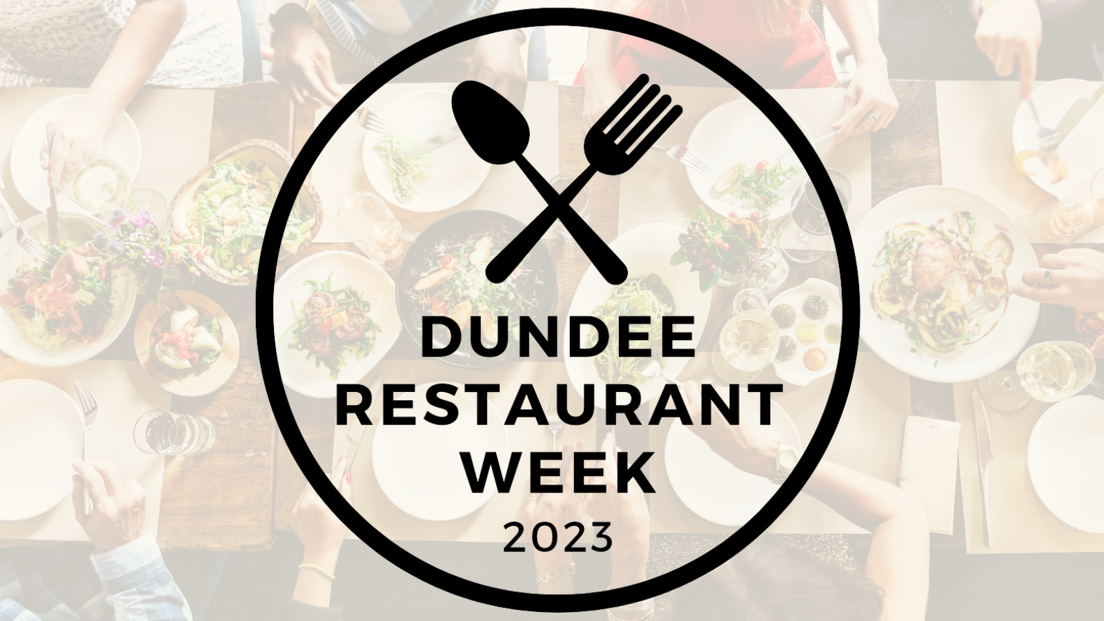 Dundee Restaurant Week 2023 at Various Locations, Dundee on 29th Jun