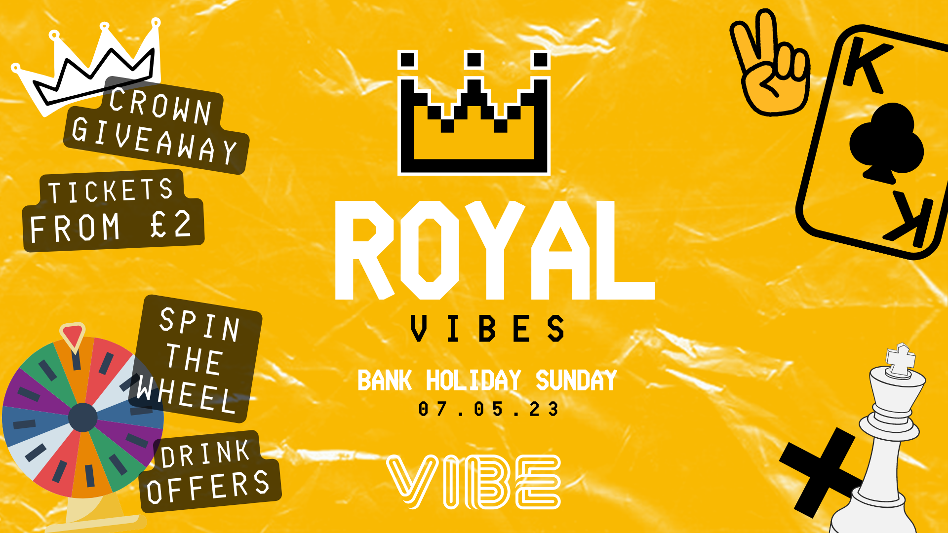 VIBE Bank Holiday Sunday: ROYAL VIBES👑