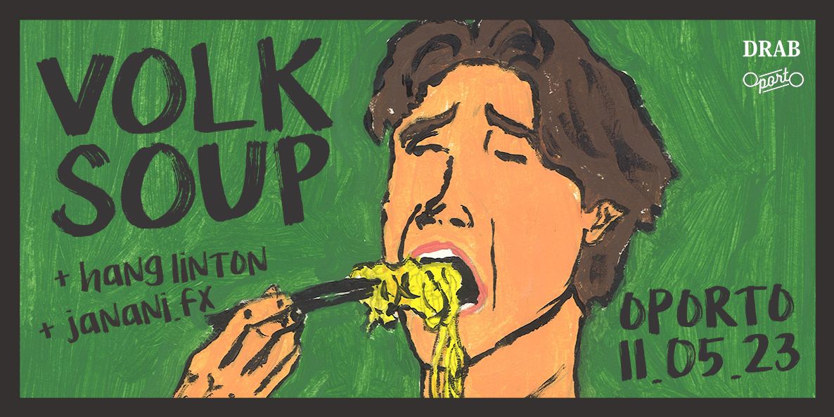 Volk Soup + Janani.fx & Hang Linton