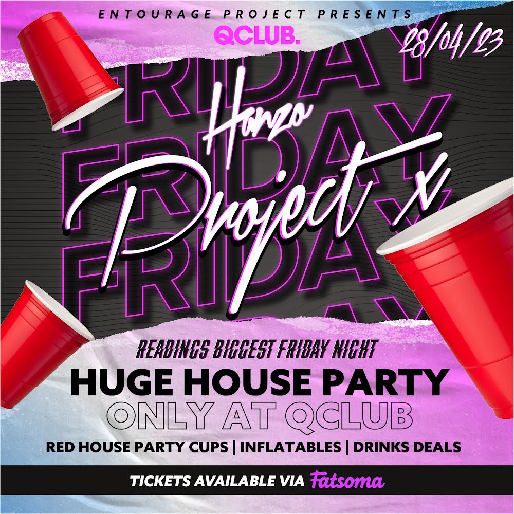 HANZO PROJECT X – HUGE HOUSE PARTY 🎊