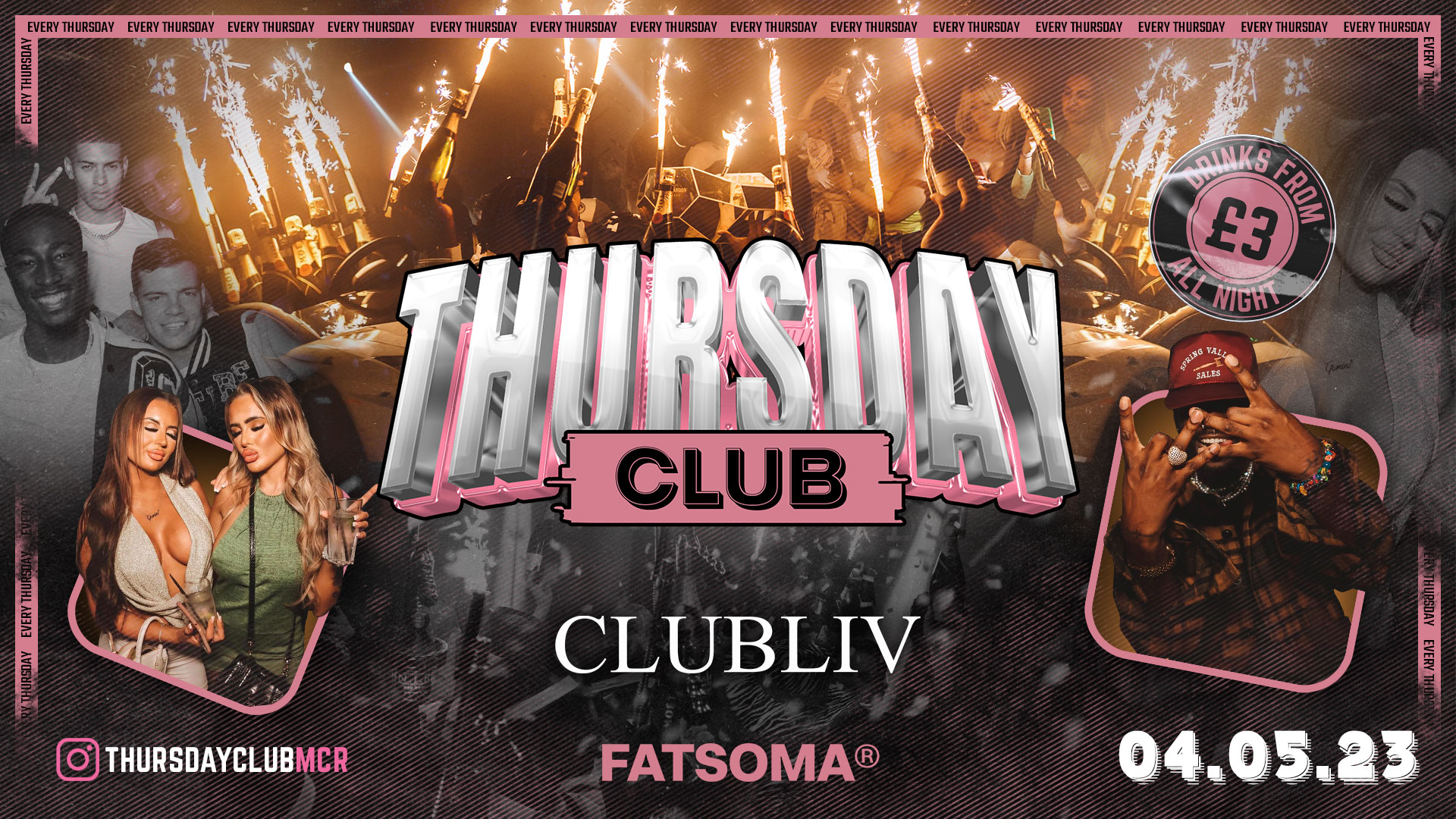 THURSDAY CLUB | CLUB LIV – MCR’s BEST THURSDAY 🌸 DRINKS FROM £3 ALL NIGHT !! FREE TICKETS*
