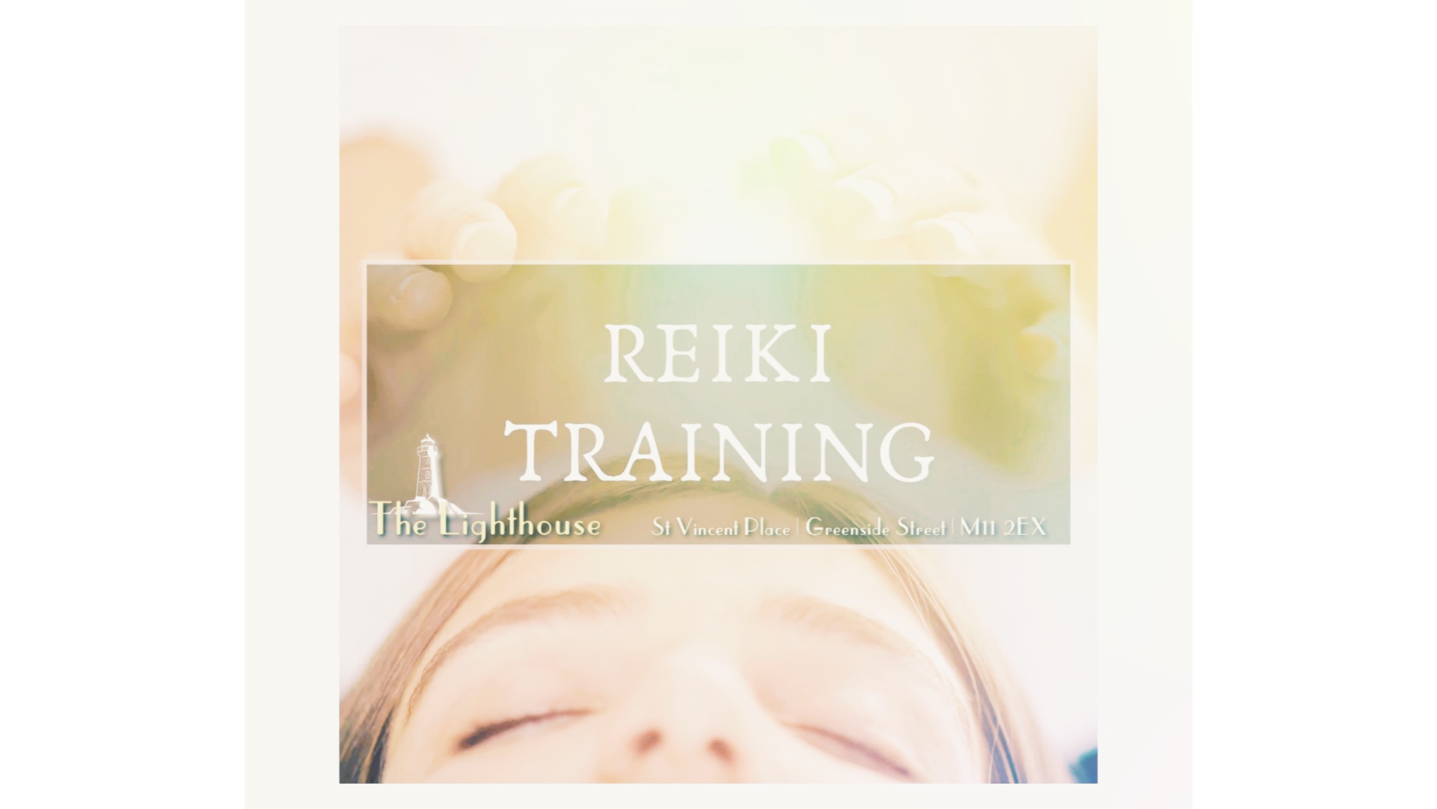 Reiki Level 2 Training (Saturday 13th May) @ The Lighthouse Hub