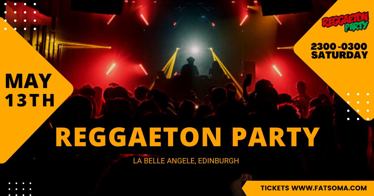 Reggaeton Party (Edinburgh) May 2023