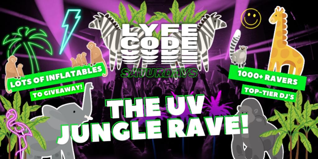 LYFECODE SATURDAYS Presents: UV JUNGLE! – Pryzm Birmingham
