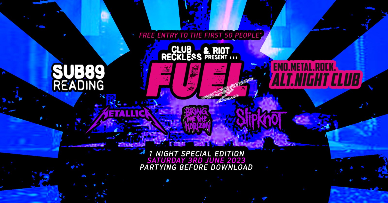 FUEL presents: Metallica v Slipknot v Bring Me The Horizon – First 50 people FREE!