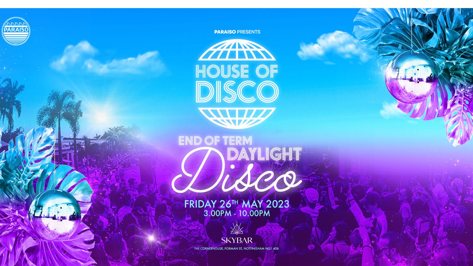 House of Disco DAYLIGHT DISCO ROOFTOP PARTY Last Day of Term at