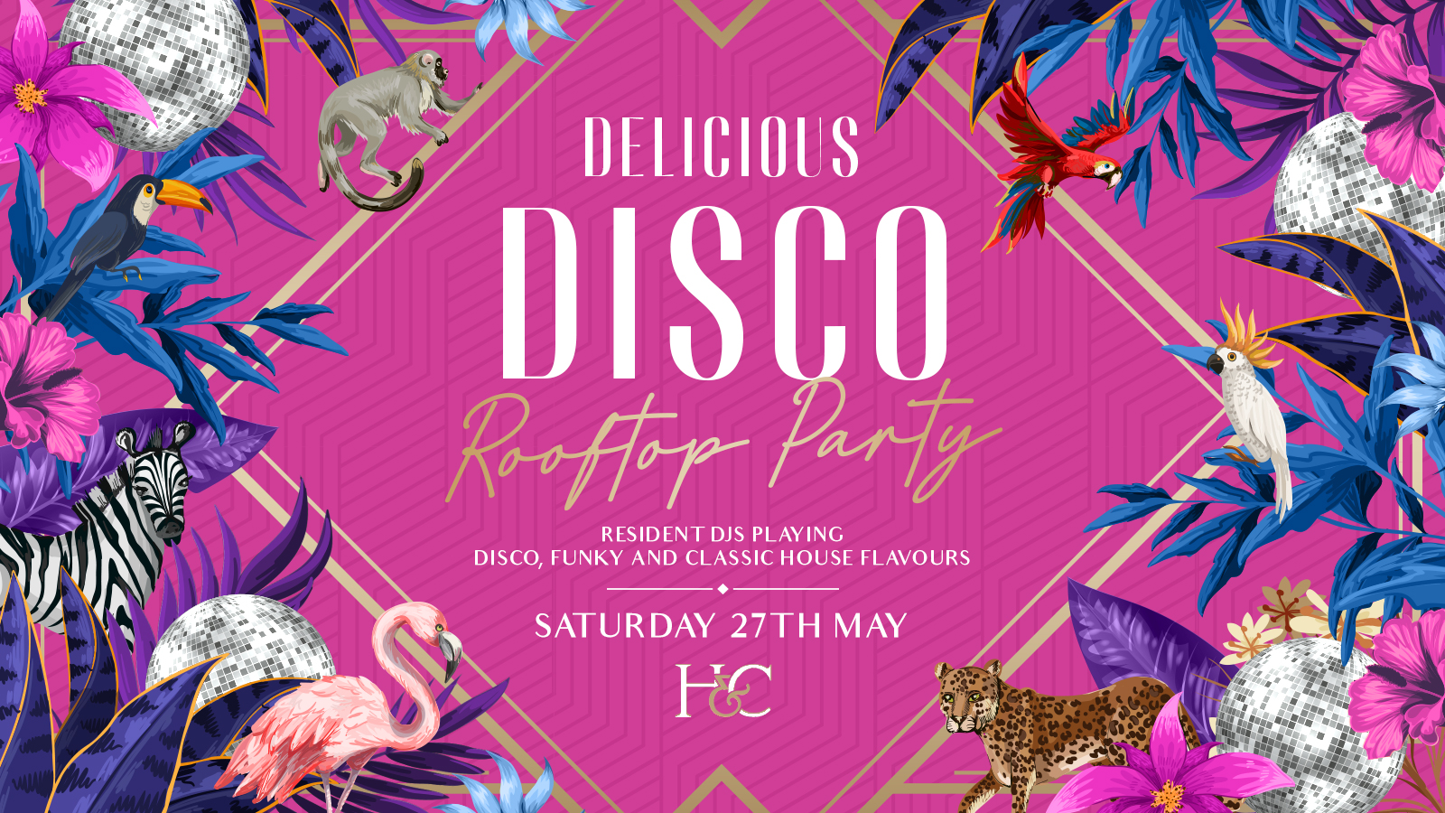 DELICIOUS DISCO ROOFTOP PARTY [27TH MAY]