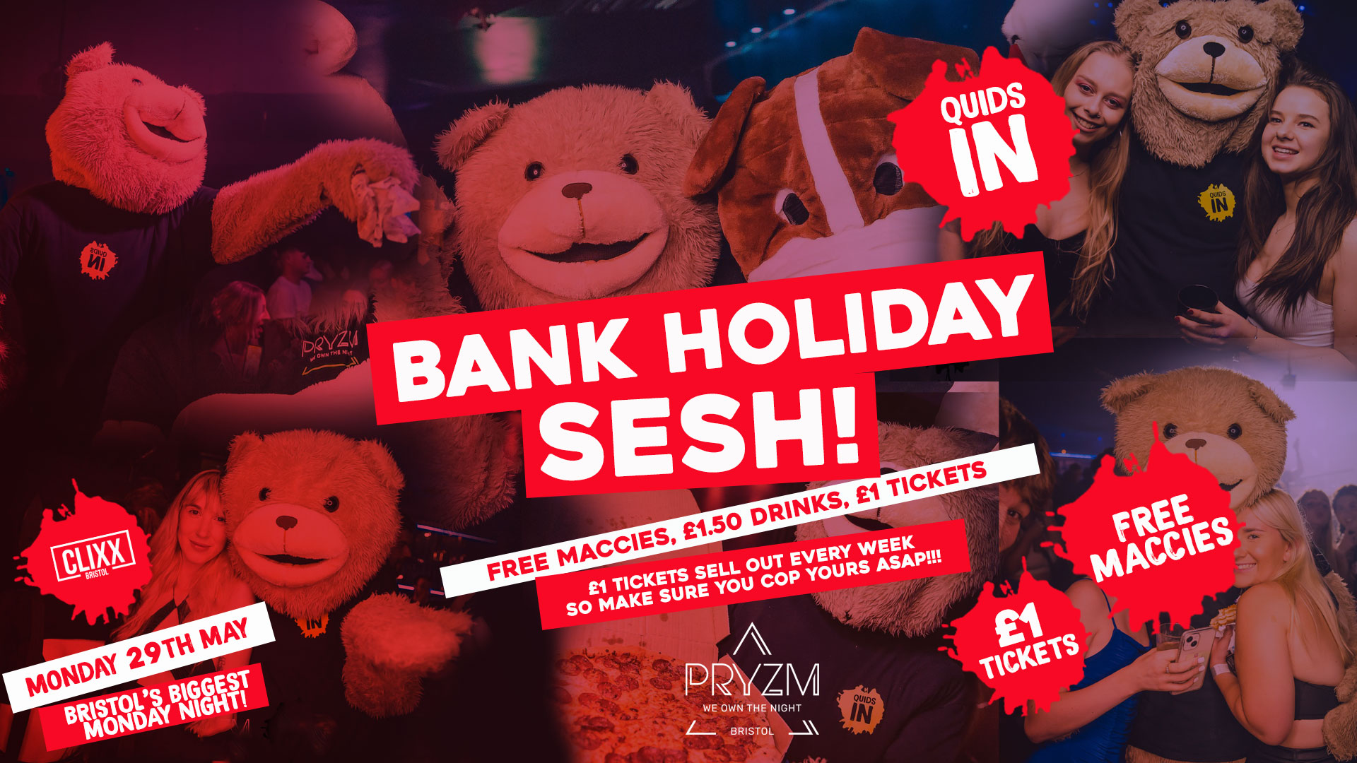 QUIDS IN – Bank Holiday Sesh! –   £1 Tickets