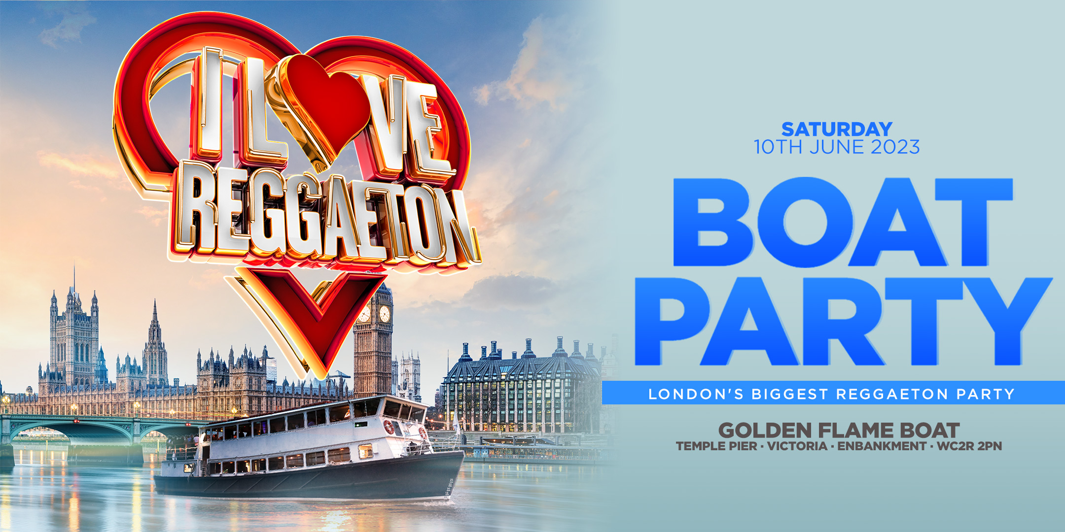 REGGAETON BOAT PARTY BY I LOVE REGGAETON SATURDAY 20TH MAY 2023