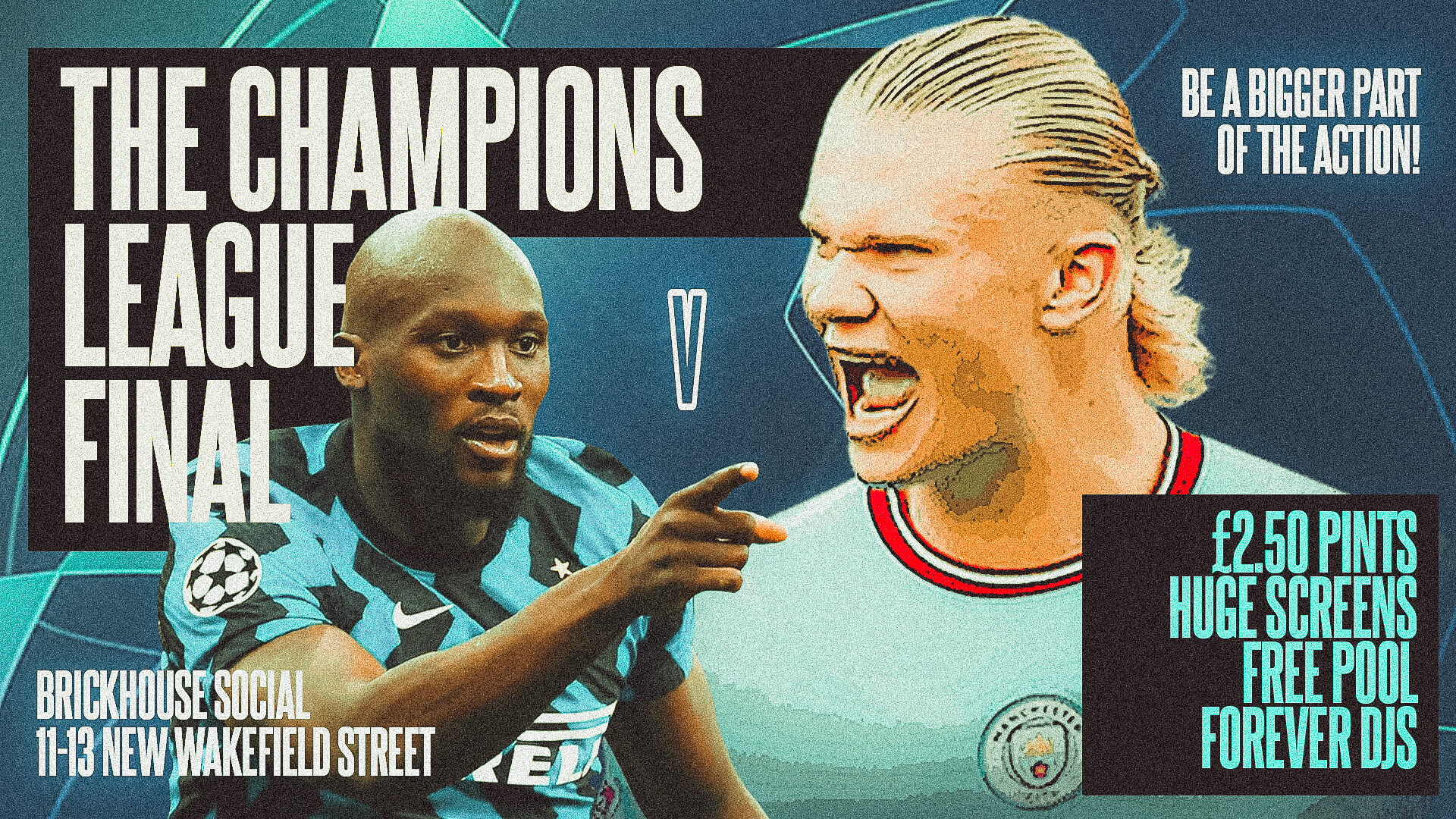 CHAMPIONS LEAGUE FINAL *GUARANTEED SEATING / UNRESERVED STANDING at BrickHouse Social