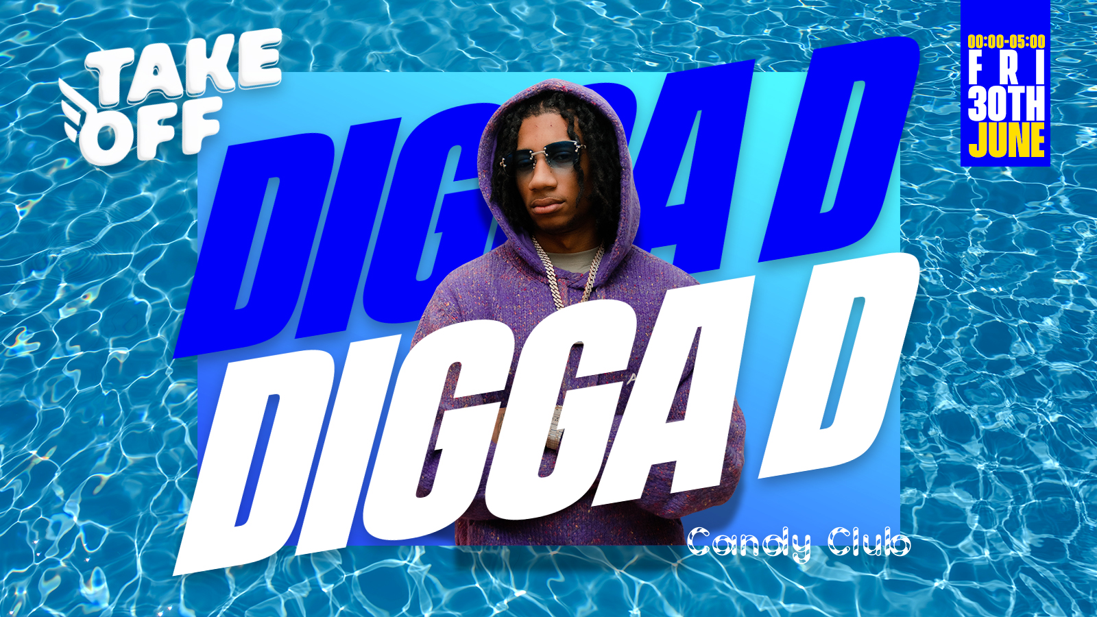 Take Off Presents: DIGGA D Live @ Candy Club Malia Live